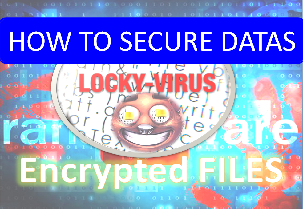 How To Secure DATA From Virus LOCKY & Virus Encryption  